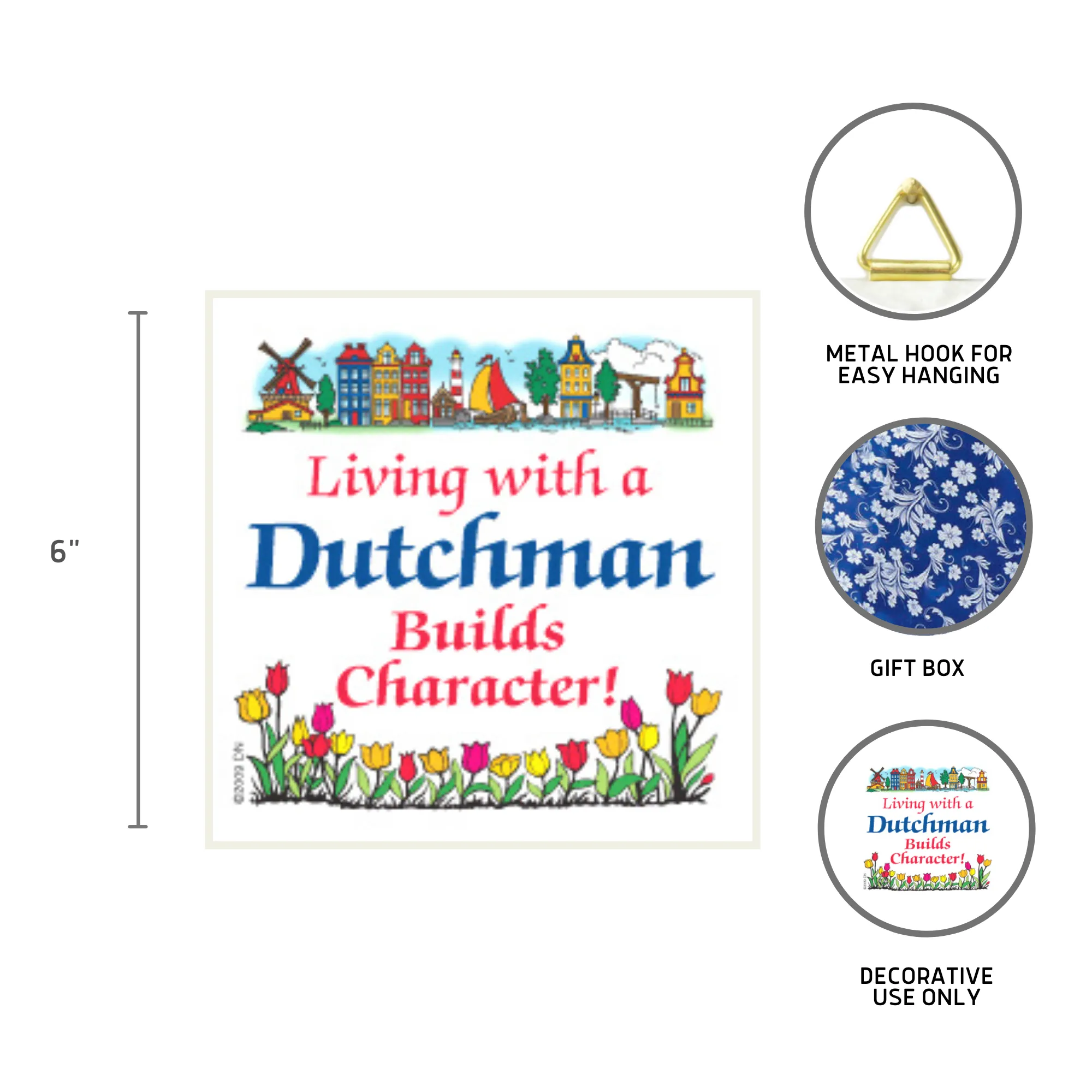 Decorative Wall Plaque Living With Dutchman